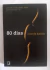 LIVRO, 80 DIAS, A COR DA LUXÚRIA, VINA JACKSON