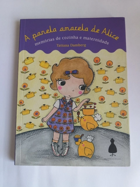Livro, A panela de Alice, de Tatiana Damberg