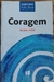 LIVRO, CORAGEM, DAISAKU IKEDA