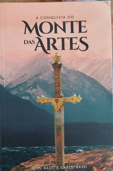 LIVRO, A CONQUISTA DO MONTE DAS ARTES, JOHN BASSI, CAROL BASSI