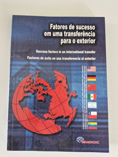 LIVRO, FATORES DE SUCESSO EM UMA TRANSFERÊNCIA PARA O EXTERIOR, EMDOC