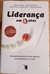 LIVRO, LIDERANÇA EM 5 ATOS, FERRAMENTAS PRÁTICAS PARA GESTORES EM INSTITUIÇÕES DE SAÚDE,FRABRÍZIO ROSSO, MARCELO BOEGER