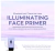 Elizabeth Mott® Illuminating Face Primer - Base de maquillaje para un cutis impecable - tienda en línea