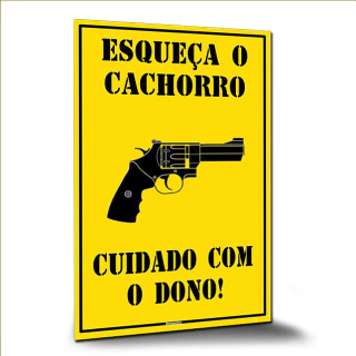 Placa de Sinalização com fita duplaface Cuidado com o dono - comprar online