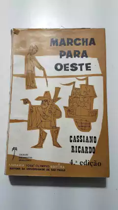 RICARDO, Cassiano. Marcha para oeste (2 vol.)