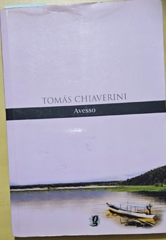 CHIAVERINI, Tomás. Avesso