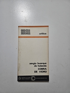HOLANDA, Sérgio Buarque de. Cobra de vidro