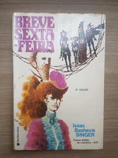 SINGER, Isaac Bashevis. Breve sexta-feira