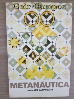 CAMPOS, Geir. Metanáutica