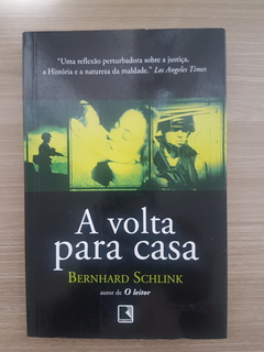 SCHLINK, Bernhard. A volta para casa