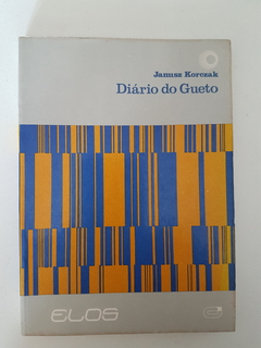 KORCZAK, Janusz. Diário do gueto