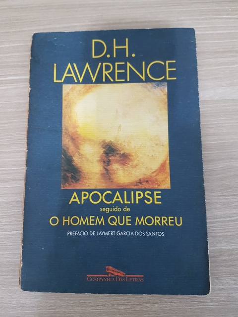 LAWRENCE, D. H. Apocalipse seguido de O homem que morreu
