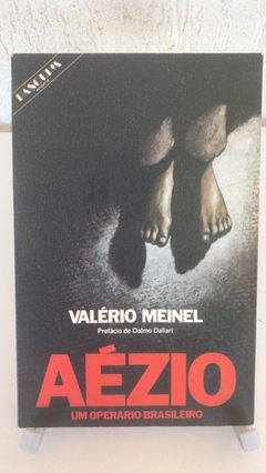 MEINEL, Valério. Aézio – um operário brasileiro