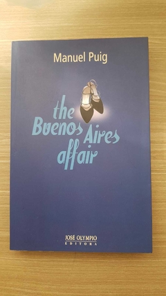 PUIG, Manuel. The Buenos Aires affair
