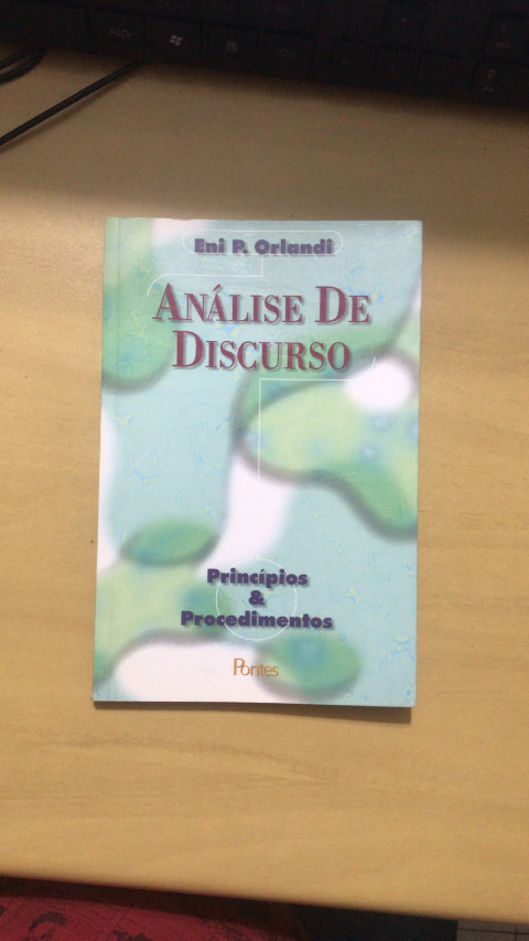 Eni P. Orlandi. Análise de Discurso
