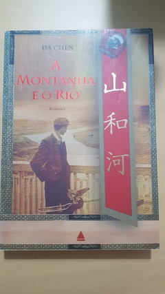 CHEN, Da. A montanha e o rio