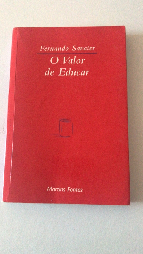 SAVATER, Fernando. O valor de educar.