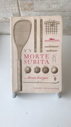 ENRIGUE, Álvaro. Morte súbita.