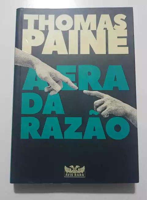 PAYNE, Thomas. A era da razão