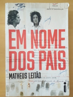LEITÃO, Matheus. Em nome dos pais