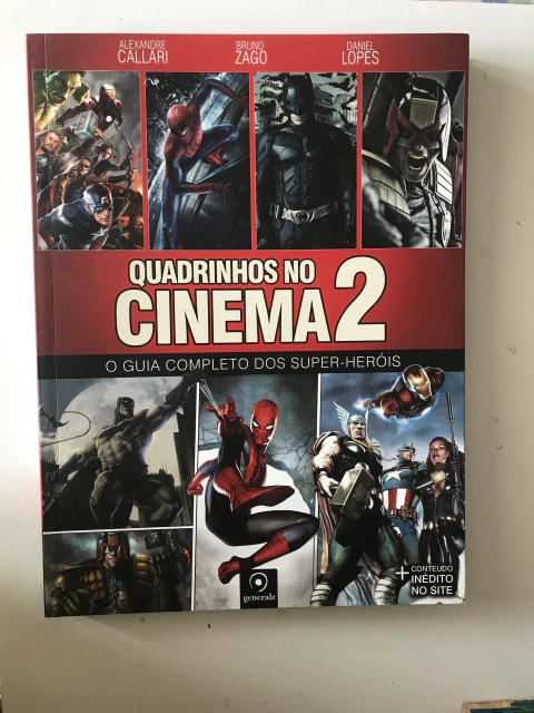 CALLARI, A.; ZAGO, B.; LOPES, D. Quadrinhos no cinema 2: o guia completo dos super-heróis