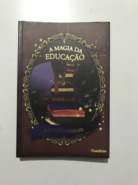 Arnaldo Niskier. A magia da educação. - comprar online