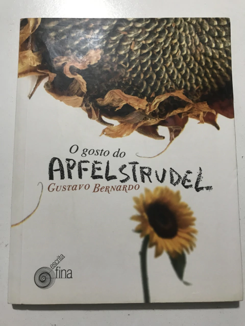 BERNARDO, Gustavo. O gosto do apfelstrudel