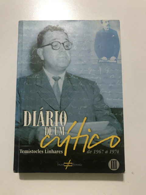 LINHARES, Temístocles. Diário de um crítico de 1967 a 1974 – volume 3