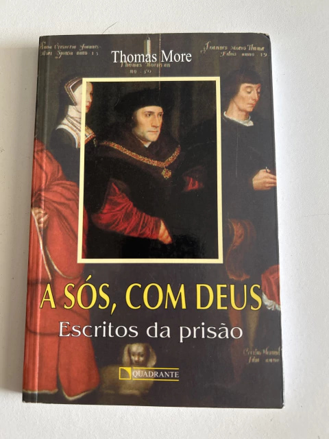 MORE, Thomas. A sós, com Deus. - comprar online