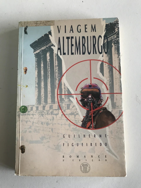 FIGUEIREDO, Guilherme. Viagem a Altemburgo