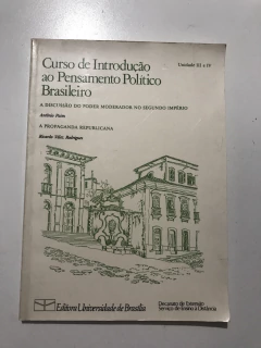 PAIM, Antonio; RODRIGUES, Ricardo Velez. Curso de Introdução ao Pensamento Político Brasileiro – Unidade III e IV - comprar online