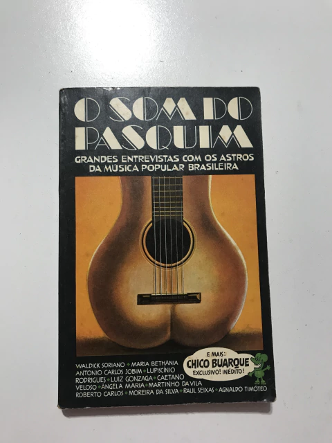 O SOM DO PASQUIM. Grandes entrevistas com os astros da música popular brasileira - comprar online