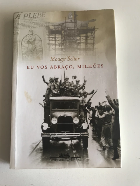 SCLIAR, Moacyr. Eu vos abraço, milhões - comprar online