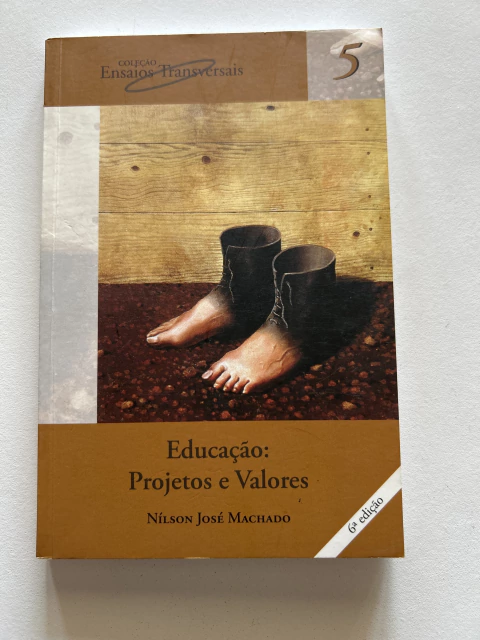 MACHADO, Nílson José. Educação: projetos e valores - comprar online