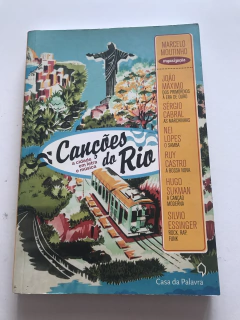MOUTINHO, Marcelo (org.). Canções do Rio: a cidade em letra e música