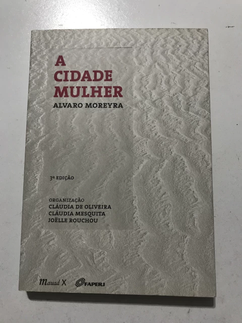 MOREYRA, Alvaro. A cidade mulher - comprar online