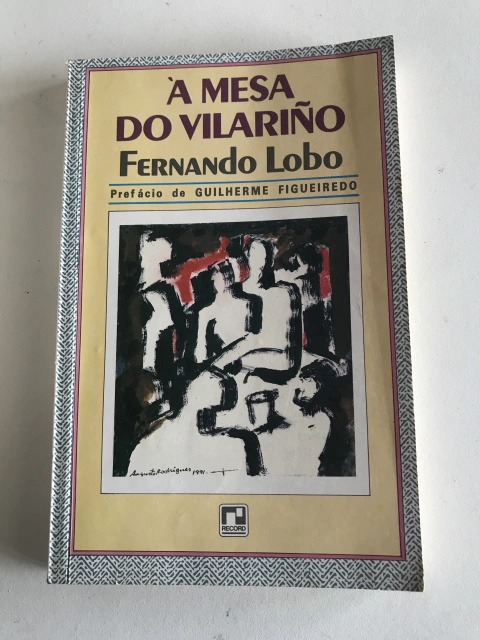 LOBO, Fernando. À mesa do Vilariño