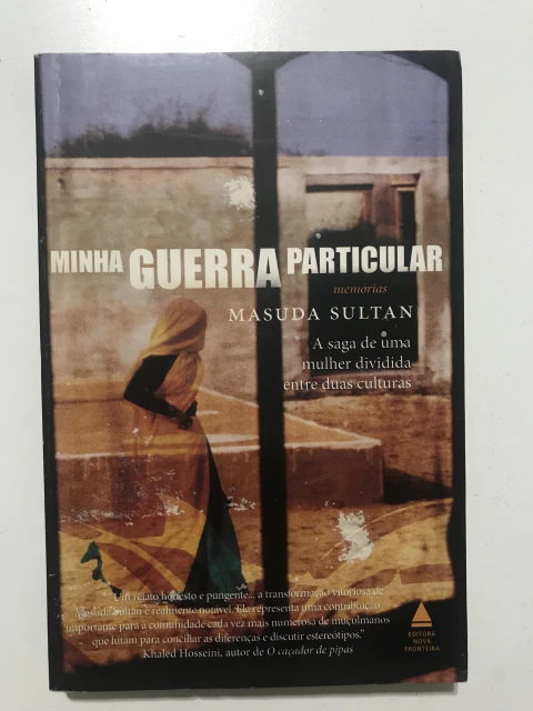 SULTAN, Masuda. Minha guerra particular: a saga de uma mulher dividida entre duas culturas - comprar online