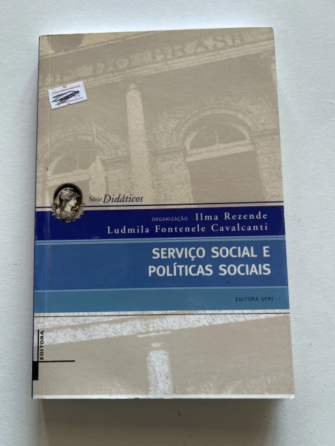 REZENDE, Ilma; CAVALCANTI, Ludmila F. (orgs.). Serviço social e políticas sociais - comprar online
