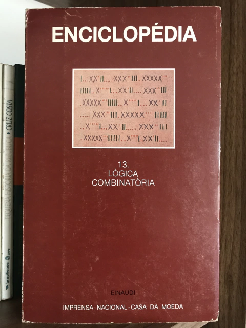 ENCICLOPÉDIA EINAUDI VOLUME 13 - LÓGICA COMBINATÓRIA