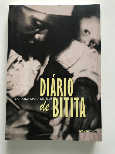 CAROLINA MARIA DE JESUS. Diário de Bitita.