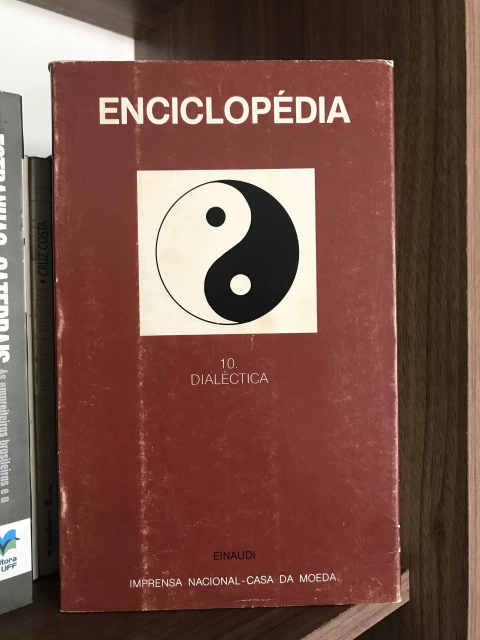 ENCICLOPÉDIA EINAUDI VOLUME 10 - DIALÉCTICA