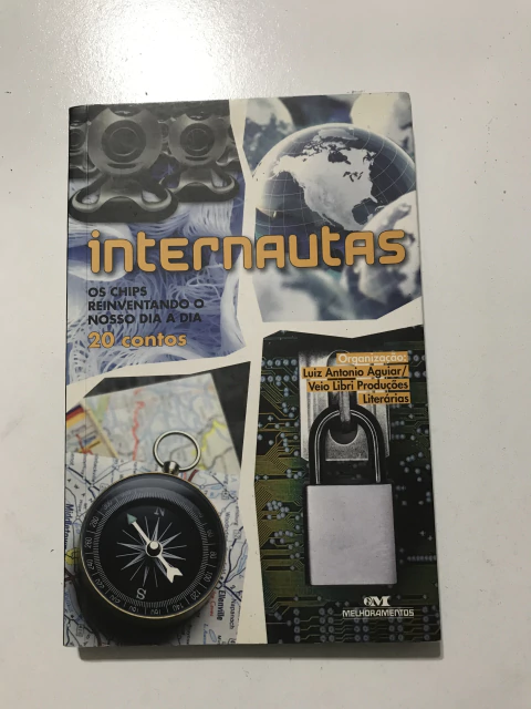 AGUIAR, Luiz Antonio (org.). Internautas: os chips reinventando o nosso dia a dia - comprar online