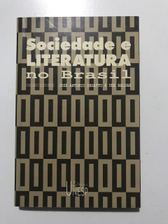 SEGATTO, Jose Antônio; BALDAN, Ude (org.). Sociedade e literatura no Brasil