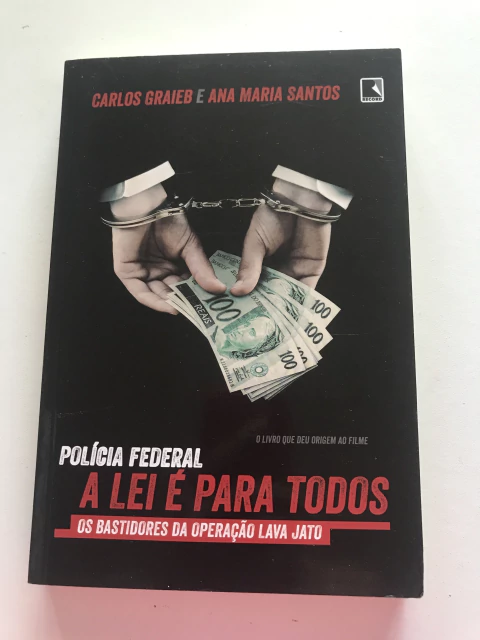 GRAIEB, Carlos; SANTOS, Ana Maria. Polícia Federal: a lei é para todos - comprar online