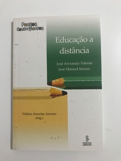 VALENTE, José Armando Valente. Educação a distância