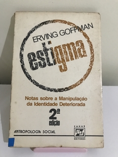GOFFMAN, Erving. Estigma.
