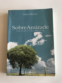 SLAVIERO, Cleusa. Sobre amizade