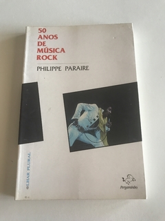 PARAIRE, Philippe. Cinquenta anos de música rock