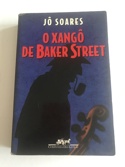 SOARES, Jô. O xangô do Baker Street